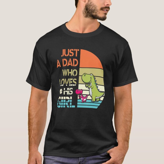 Bara en Pappa som Kärlek sin dotter Dotter Lycklig T Shirt (Framsida)