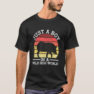 Bara en pojke i en vildsvinets värld - Boar Hog 1 T Shirt