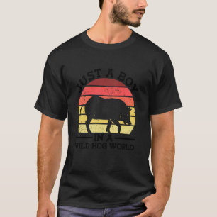 Bara en pojke i en vildsvinshona värld - Boar Hog T Shirt