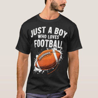 Bara en pojke som älskar amerikansk fotboll t shirt