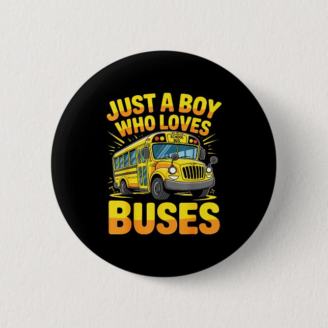 Bara en pojke som älskar bussar Skolbuss  Knapp (Framsida)