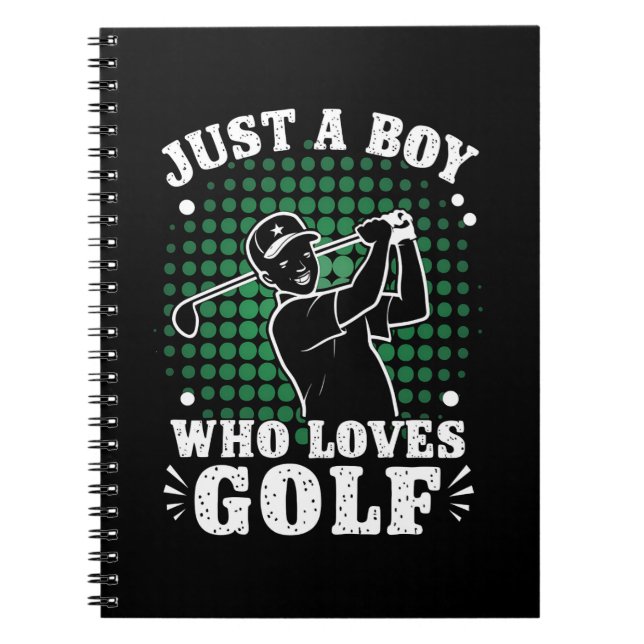 Bara en pojke som älskar golfklubbs golfare golfan anteckningsbok (Framsidan)