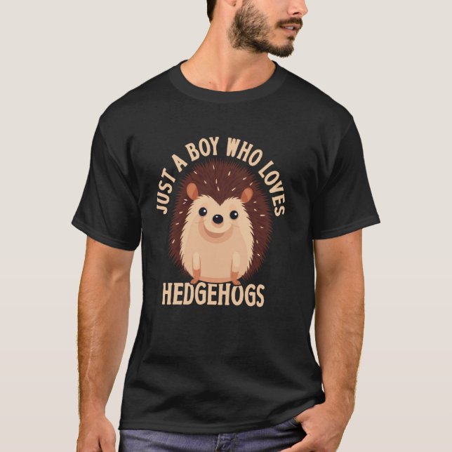 Bara en pojke som älskar igelkottar t shirt (Framsida)