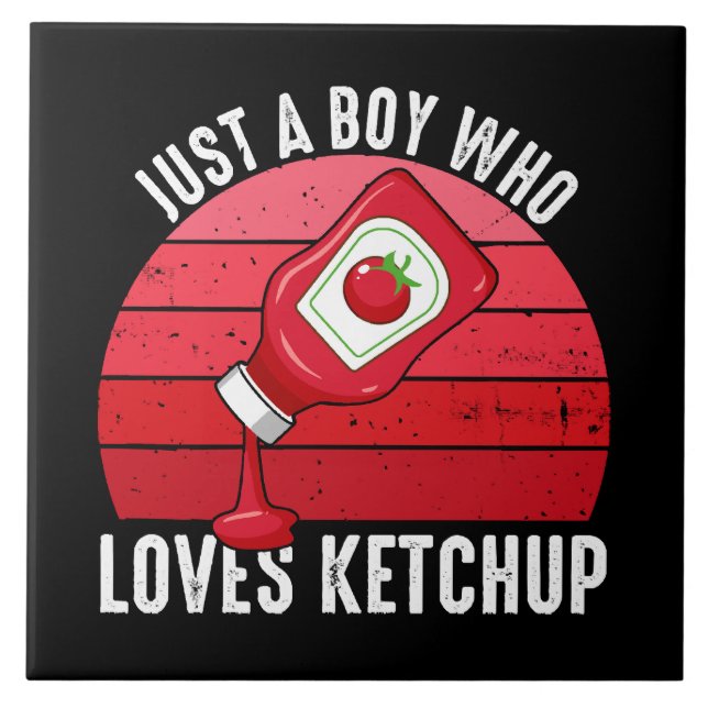 Bara en pojke som älskar ketchup kakelplatta (Framsidan)