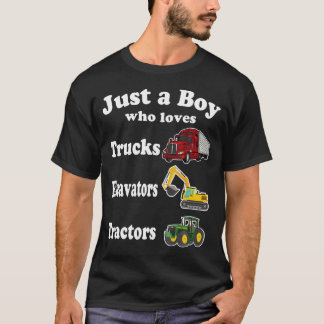 Bara En Pojke Som älskar Lastbilar Grävmaskiner Tr T Shirt