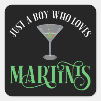 Bara en pojke som älskar martini fyrkantigt klistermärke