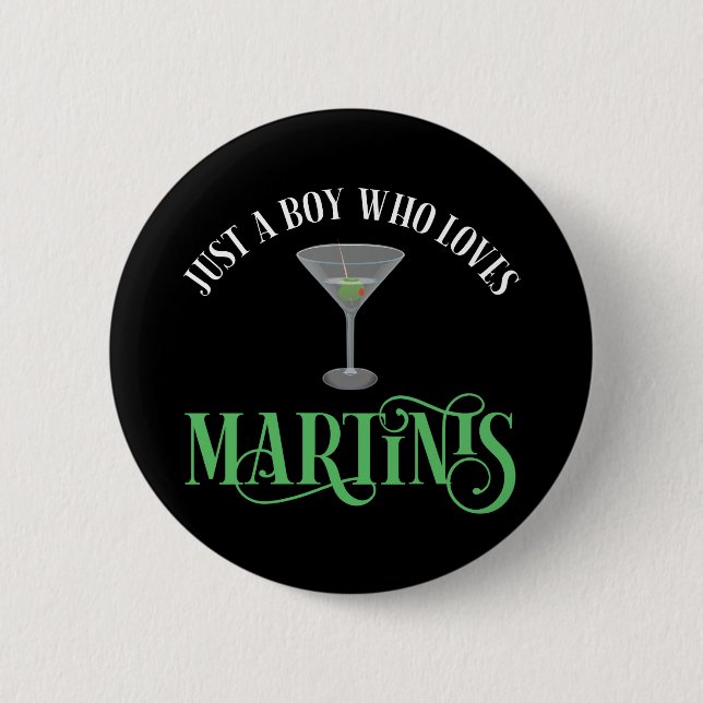 Bara en pojke som älskar martini knapp (Framsida)
