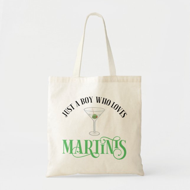 Bara en pojke som älskar martini tygkasse (Framsidan)