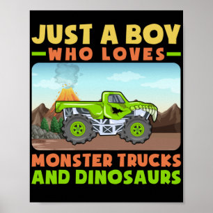 Bara en pojke som älskar Monster Lastbilar och din Poster