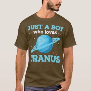 Bara en pojke som gillar Uranus T Shirt