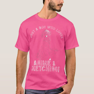 Bara en pojke som Kärlek Anime och Sketching Manga T Shirt