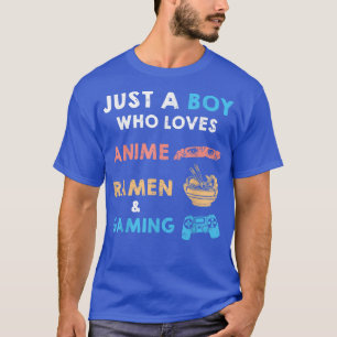 Bara en pojke som Kärlek anime Ramen och spelar ro T Shirt