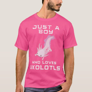 Bara en pojke som Kärlek Axolotls Funny Mexican Sa T Shirt