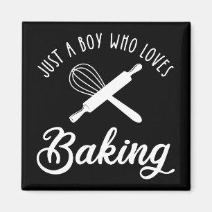 Bara en pojke som Kärlek Baking Magnet