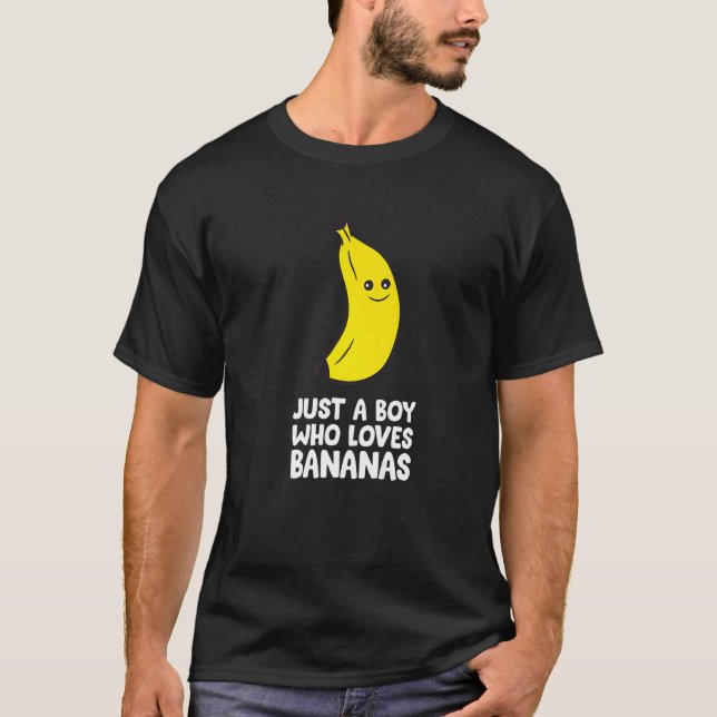 Bara en pojke som Kärlek Bananas T Shirt (Framsida)
