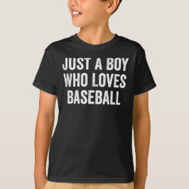 Bara en pojke som Kärlek Baseball Player T Shirt