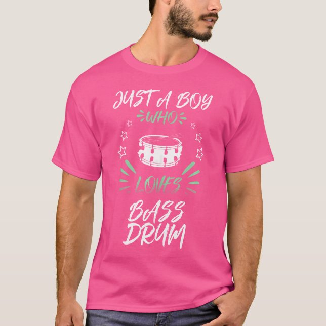 Bara en pojke som Kärlek Bass Drum T Shirt (Framsida)