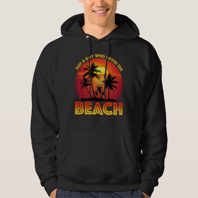 Bara en pojke som Kärlek Beach Hoodie (Framsida)