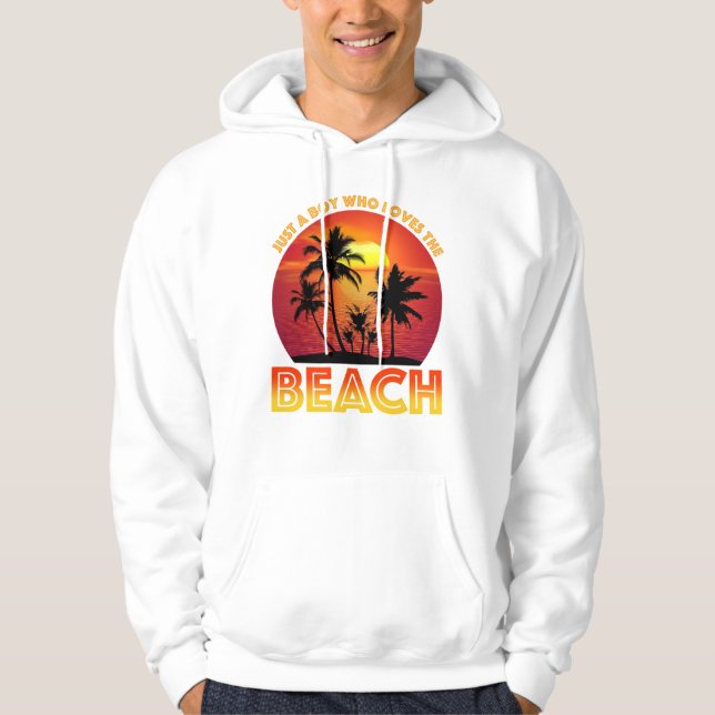 Bara en pojke som Kärlek Beach Hoodie (Framsida)