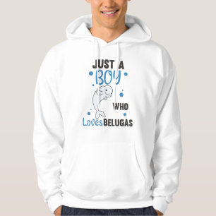 Bara en pojke som Kärlek Belugas Sweet Beluga Whal Hoodie