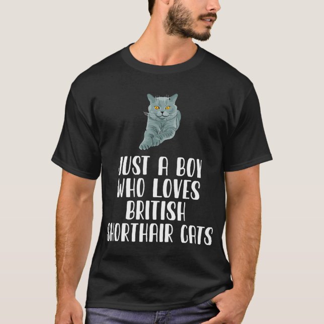 Bara en pojke som Kärlek British Shorthair Cats T Shirt (Framsida)