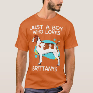 Bara en pojke som Kärlek Brittanys T Shirt