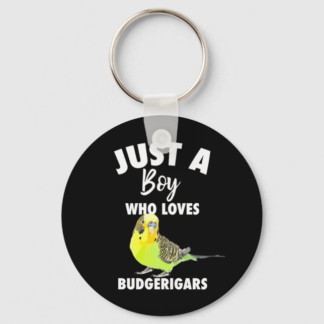 Bara en pojke som Kärlek Budgerigars Parrot Nyckelring (Framsida)