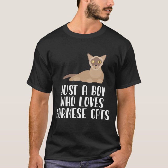 Bara en pojke som Kärlek burmesiska katter T Shirt (Framsida)