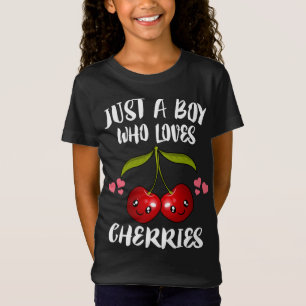 Bara en pojke som Kärlek Cherries Fruit Älskare T Shirt