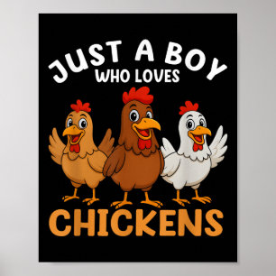 Bara en pojke som Kärlek Chickens Kids Boys Chicke Poster