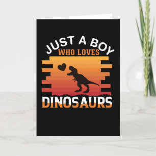 Bara en pojke som Kärlek Dinosaur Dinosauriedesi Kort