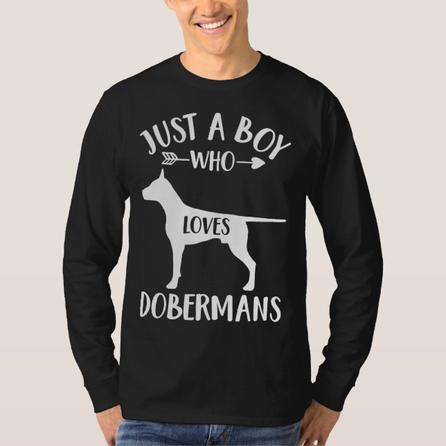 Bara en pojke som Kärlek Dobermans åt Hund älskare T Shirt (Framsida)