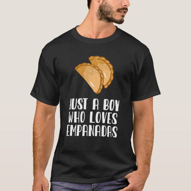 Bara en pojke som Kärlek Empanadas T Shirt (Framsida)