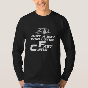Bara en pojke som Kärlek Fast Cars Speed Tävla Kid T Shirt