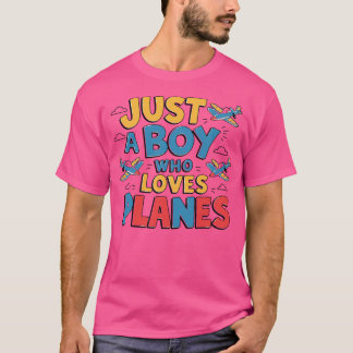 Bara en pojke som Kärlek Flygplan T Shirt