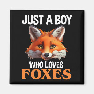 Bara en pojke som Kärlek Foxes Magnet