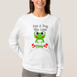 Bara en pojke som Kärlek Frogs | Världens cutest F T Shirt