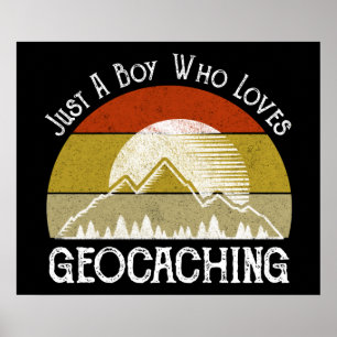 Bara en pojke som Kärlek Geocaching Poster