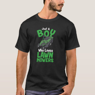 Bara en pojke som Kärlek Gräsmatta Mowers Landscap T Shirt