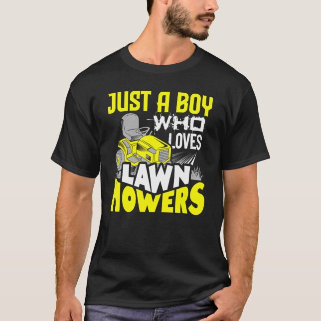 Bara en pojke som Kärlek Gräsmatta Mowers Lawnmowe T Shirt (Framsida)
