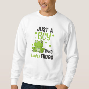 Bara en pojke som Kärlek gror sötsvett Frog Lång Ärmad Tröja