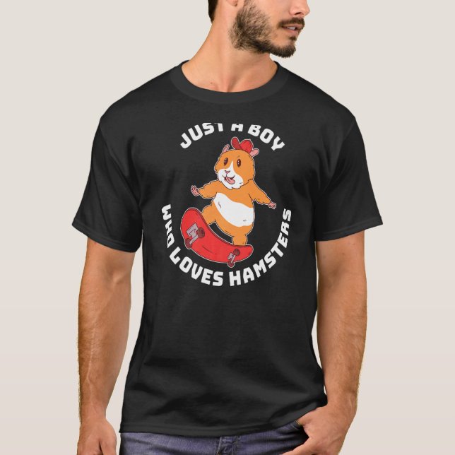 Bara en pojke som Kärlek Hamsters 1 T Shirt (Framsida)