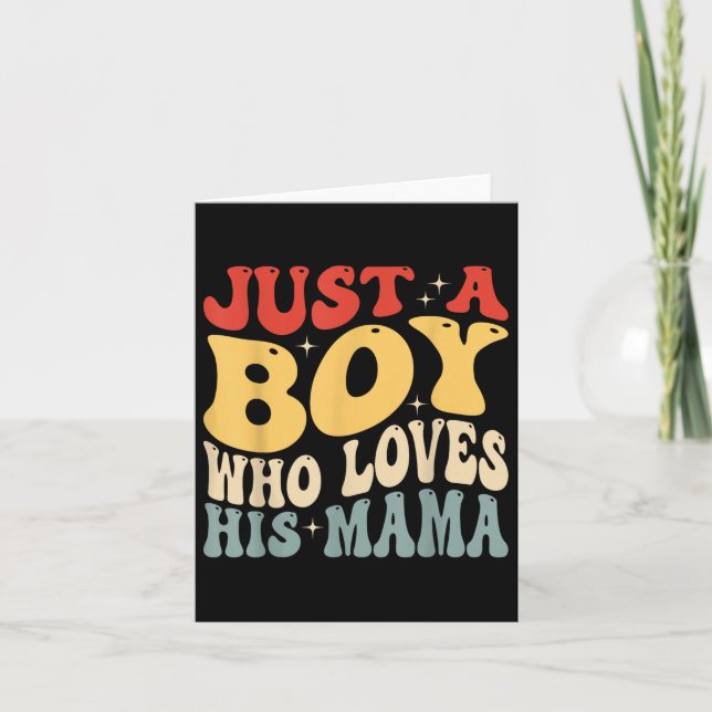 Bara en pojke som Kärlek hans Mamma Groovy S Kort (Framsida)