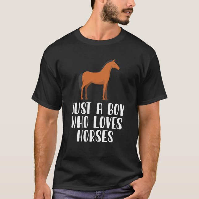 Bara en pojke som Kärlek Horses T Shirt (Framsida)