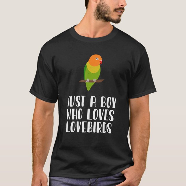 Bara en pojke som Kärlek Lovebird T Shirt (Framsida)