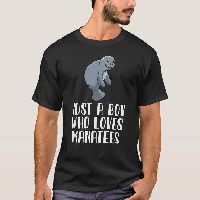 Bara en pojke som Kärlek Manatees T Shirt (Framsida)