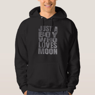 Bara en pojke som Kärlek Måne Astronomie Planet Hoodie