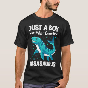 Bara en pojke som Kärlek Mosasaurus Paleontology D T Shirt