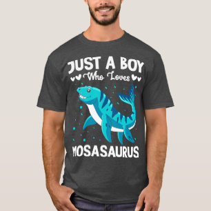 Bara en pojke som Kärlek Mosasaurus T Shirt