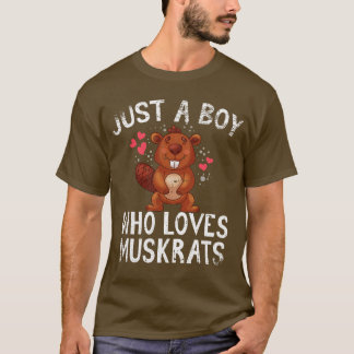 Bara en pojke som Kärlek Muskrats T Shirt